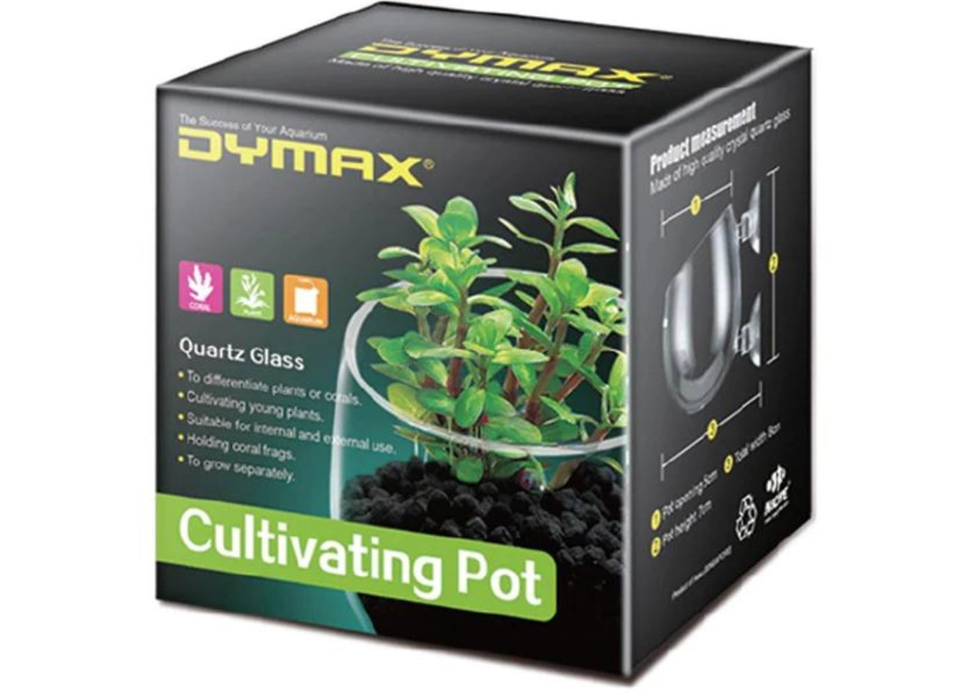 Dymax Crystal Cultivating Pot